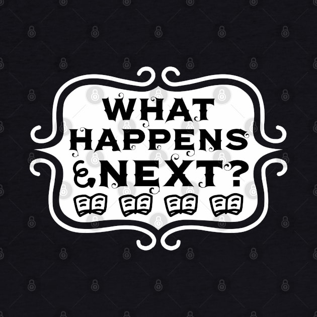 What Happens Next? - Vintage Reading and Writing Typography by TypoSomething